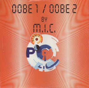 M.I.C. - Oobe 1 / Oobe 2