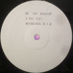 2PAC & NOTORIOUS B.I.G. - Be The Realist