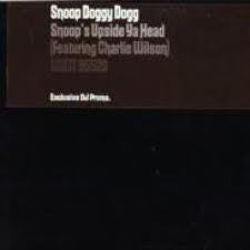 SNOOP DOGGY DOGG - Snoop's Upside Ya Head