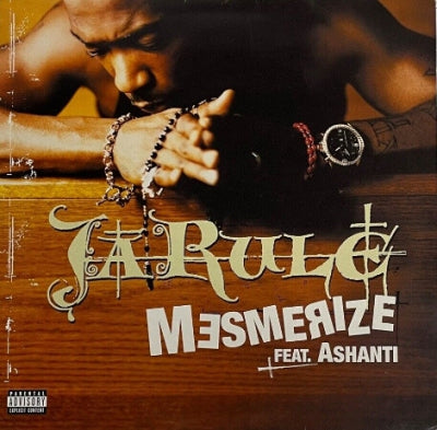 JA RULE - Mesmerize Featuring Ashanti