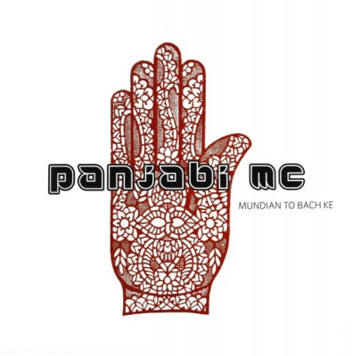 PANJABI MC - Mundian To Bach Ke