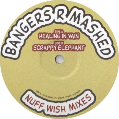 BANGERS R MASHED - Nuff Wish Mixes - Plate 1