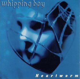 WHIPPING BOY - Heartworm