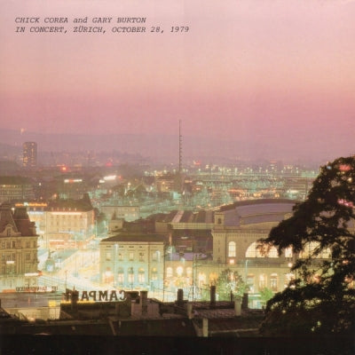 CHICK COREA / GARY BURTON  - In Concert, Zurich, October 28th, 1979
