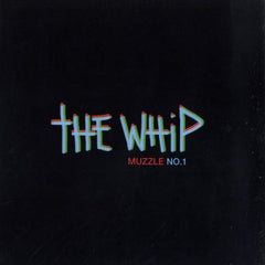 THE WHIP - Muzzle No.1