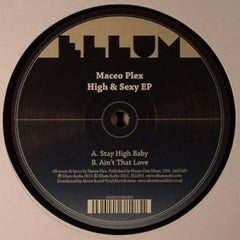 MACEO PLEX - High & Sexy EP