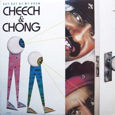 CHEECH & CHONG - Get Out of My Room