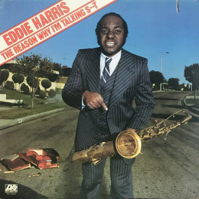 EDDIE HARRIS - The Reason Why I'm Talking S--t