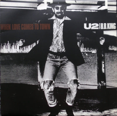 U2 W/ B.B. KING - When Love Comes To Town