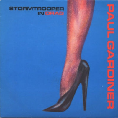 PAUL GARDINER - Stormtrooper In Drag