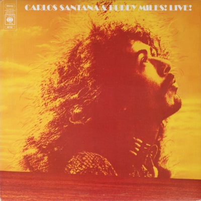 CARLOS SANTANA & BUDDY MILES - Carlos Santana & Buddy Miles! Live!