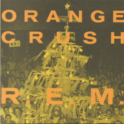 R.E.M. - Orange Crush
