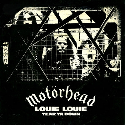 MOTORHEAD - Louie Louie / Tear Ya Down