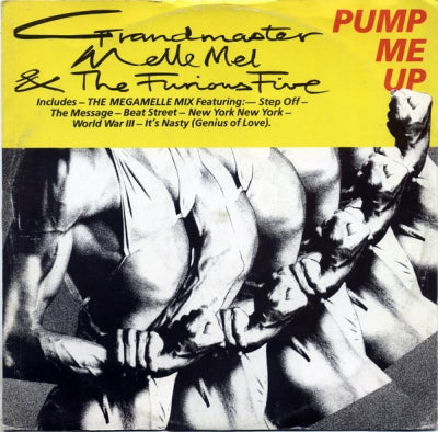 GRANDMASTER & MELLE MEL - Pump Me Up