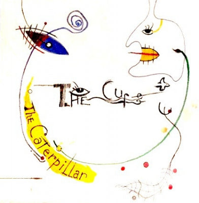 THE CURE - The Caterpillar