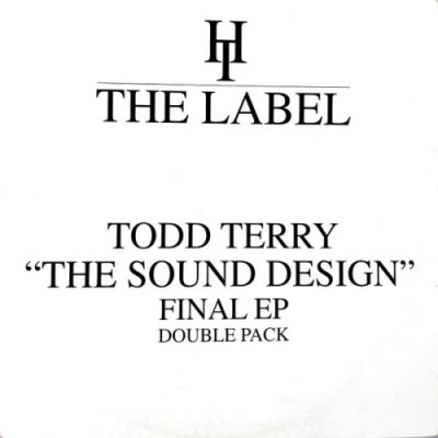 TODD TERRY - Sound Design Final EP