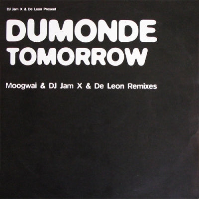 DJ JAMX & DE LEON PRESENT DUMONDE - Tomorrow