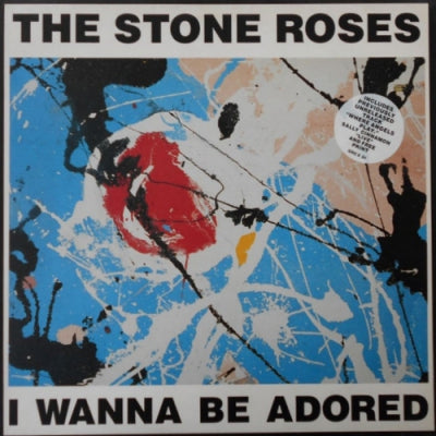 THE STONE ROSES - I Wanna Be Adored