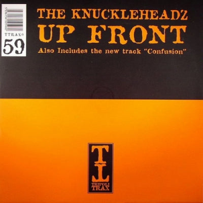 THE KNUCKLEHEADZ - Up Front / Confusion