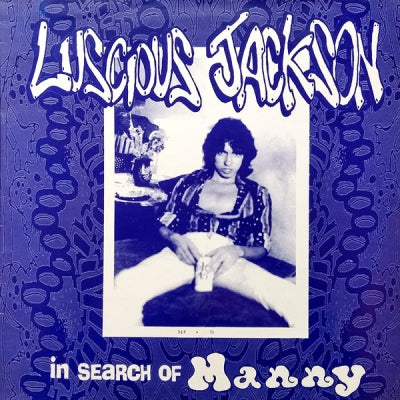LUSCIOUS JACKSON - In Search Of Manny