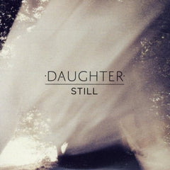 DAUGHTER - Still