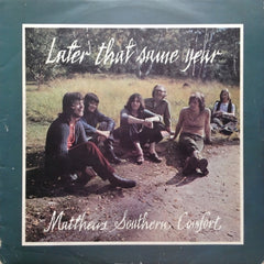 MATTHEWS SOUTHERN COMFORT - Later That Same Year