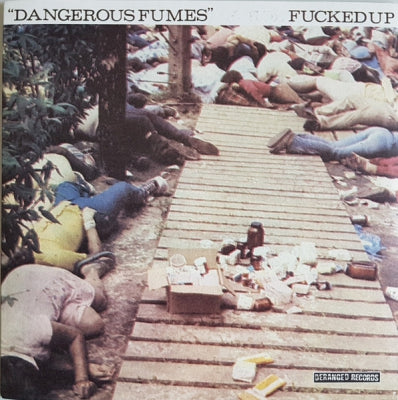FUCKED UP - Dangerous Fumes / Teenage Problems