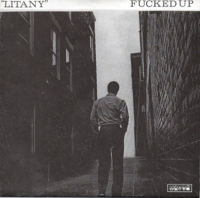 FUCKED UP - Litany