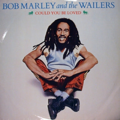 BOB MARLEY AND THE WAILERS - Could You Be Loved