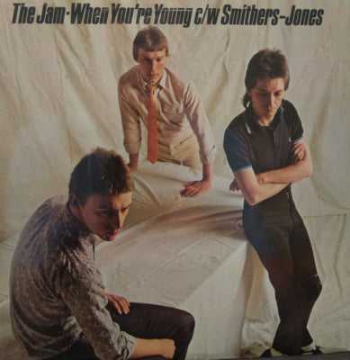 THE JAM - When You're Young / Smithers-Jones