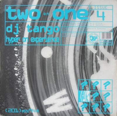 DJ TANGO / HYPER ON EXPERIENCE - Two On One Issue 4