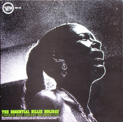 BILLIE HOLIDAY - The Essential Billie Holiday - Carnegie Hall Concert