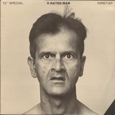 WIRETAP - X-Rated Man