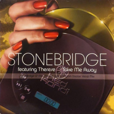 STONEBRIDGE FEATURING THERESE - Take Me Away