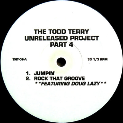 TODD TERRY - Unreleased Project Part 4