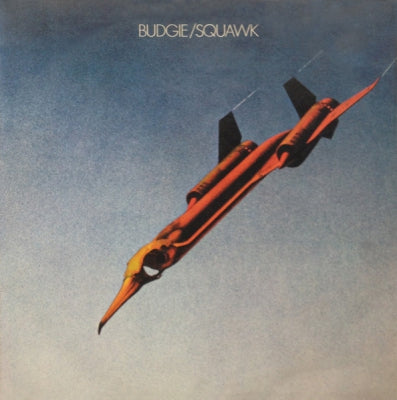 BUDGIE - Squawk