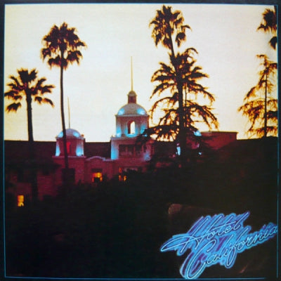 EAGLES - Hotel California