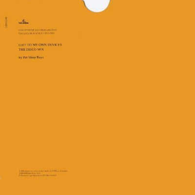 PET SHOP BOYS - Left To My Own Devices - The Disco Mix / The Sound Of The Atom Splitting