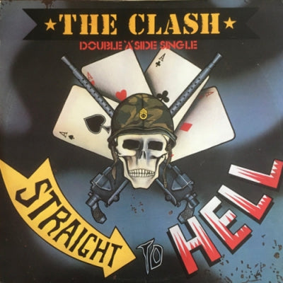 THE CLASH - Should I Stay Or Should I Go / Straight To Hell