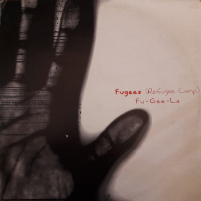 FUGEES (TRANZLATOR CREW) - Fu-Gee-La