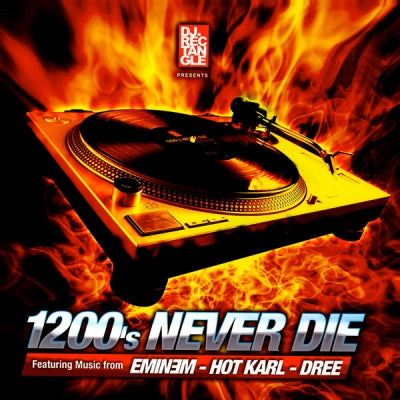 EMINEM / DREE - DJ Rectangle Presents 1200's Never Die