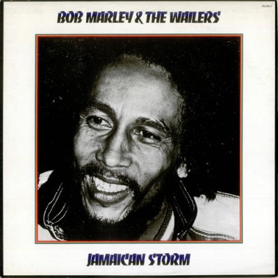 BOB MARLEY AND THE WAILERS - Jamaican Storm