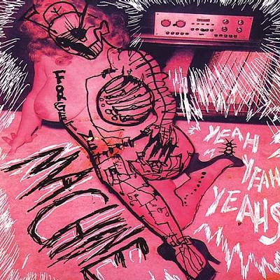 YEAH YEAH YEAHS - Machine