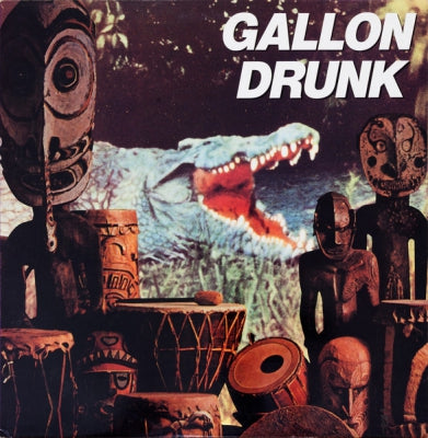 GALLON DRUNK - You, The Night... And The Music
