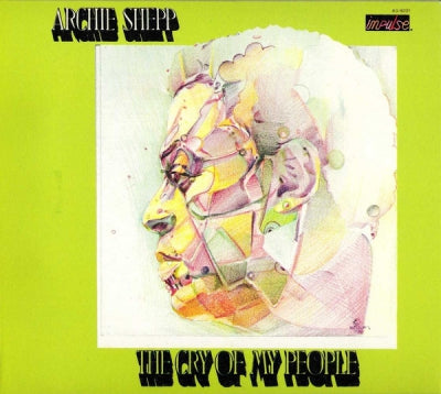 ARCHIE SHEPP - The Cry Of My People
