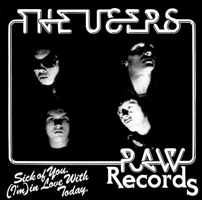 THE USERS - Sick Of You