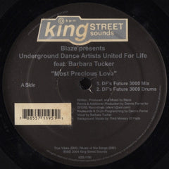 BLAZE PRESENTS UNDERGROUND DANCE ARTISTS UNITED FOR LIFE FEAT. BARBARA TUCKER - Most Precious Love