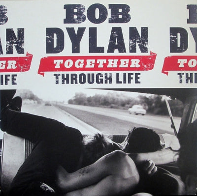 BOB DYLAN - Together Through Life