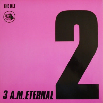 THE KLF - 3 A.M. Eternal