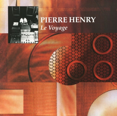 PIERRE HENRY - Le Voyage